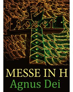 Messe in h - Agnus Dei