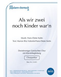Als wir zwei noch KInder war'n