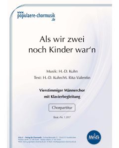 Als wir zwei noch Kinder war'n