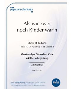 Als wir zwei noch Kinder war'n