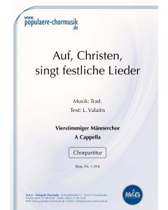 Auf, Christen, singt festliche Lieder