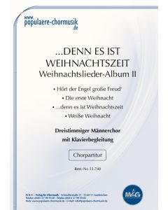 *... denn es ist Weihnachtszeit - Weihnachtslieder-Album II*