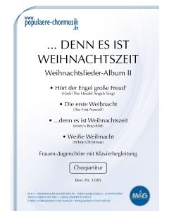 "... denn es ist Weihnachtszeit" - Weihnachtslieder-Album II