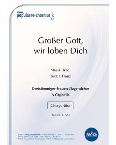 Großer Gott, wir loben dich