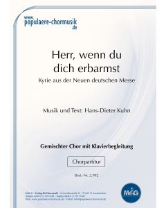 Kyrie: (aus: Mensch sein – Messe im Gospelstil) Herr, wenn du dich erbarmst