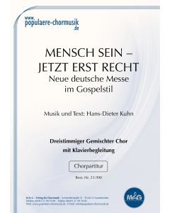 *Mensch sein – jetzt erst recht (komplette Messe)*