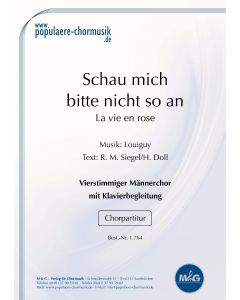 Schau mich bitte nicht so an (La vie en rose)