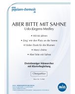 *Aber bitte mit Sahne (Medley)*