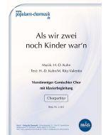 Als wir zwei noch Kinder war'n