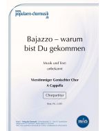 Bajazzo - Warum bist du gekommen