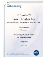 Ihr kommt von Christus her