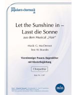 Lasst den Sonnenschein - Let The Sunshine In