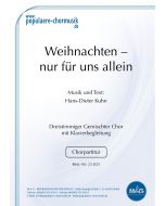 Weihnachten - nur für uns allein