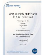 *M & G - Collection I – Wir singen für dich*